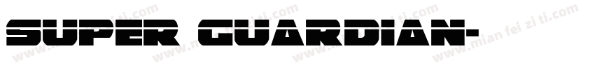 Super Guardian字体转换